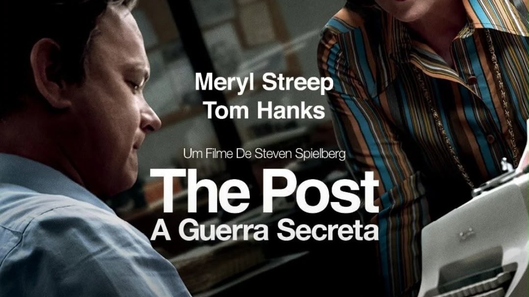 The Post: o filme de Spielberg sobre um momento decisivo do jornalismo americano